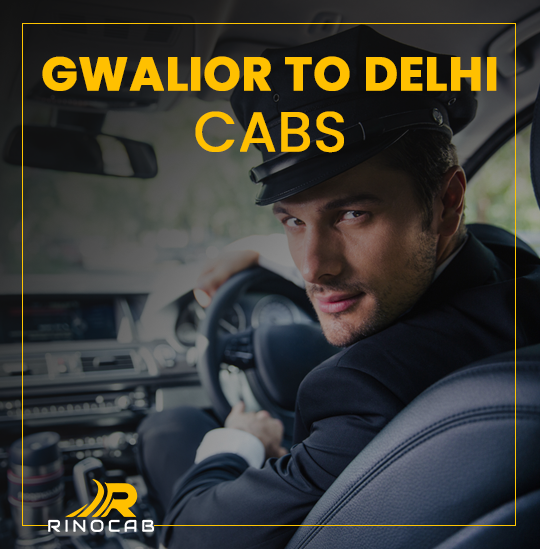 Gwalior_To_Delhi_Cabs