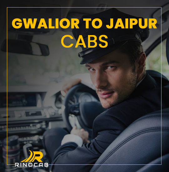 Gwalior_To_Jaipur_Cabs