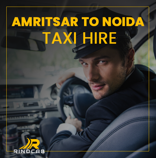 Amritsar_to_Noida_taxi_hire