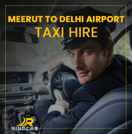 Meerut_to_Delhi_Airport_taxi_hire