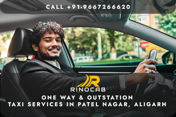 Taxi Services near me in Patel Nagar Aligarh