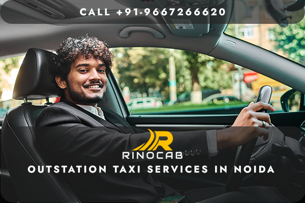 Outstation Taxi Services in Noida