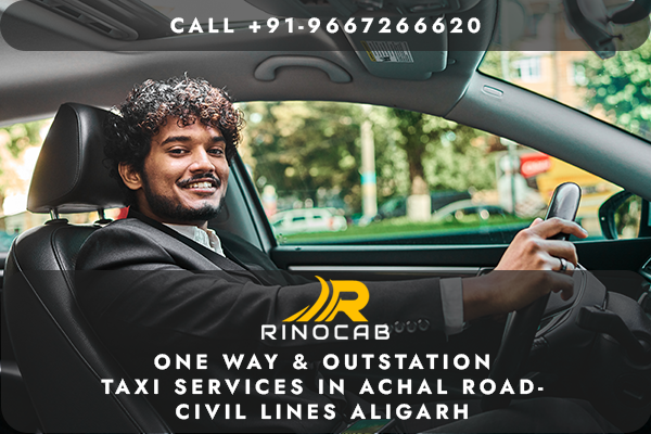 Taxi Services in Achal Road-Civil Lines Aligarh