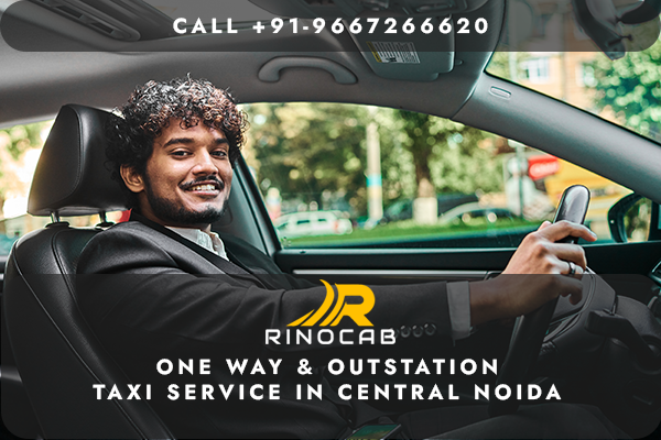 Taxi Service in Central Noida