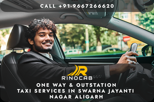 Taxi Services in Swarna Jayanti Nagar Aligarh