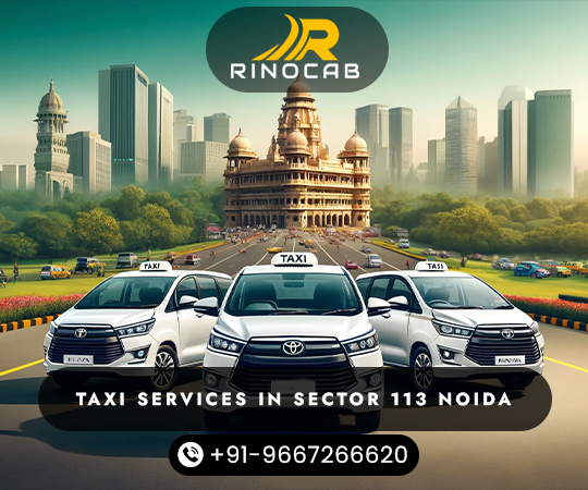 Taxi-Services-in-Sector-113-Noida