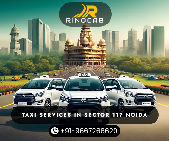 Taxi-Services-in-Sector-117-Noida