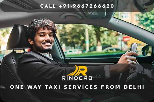 One Way Taxi Services From Delhi