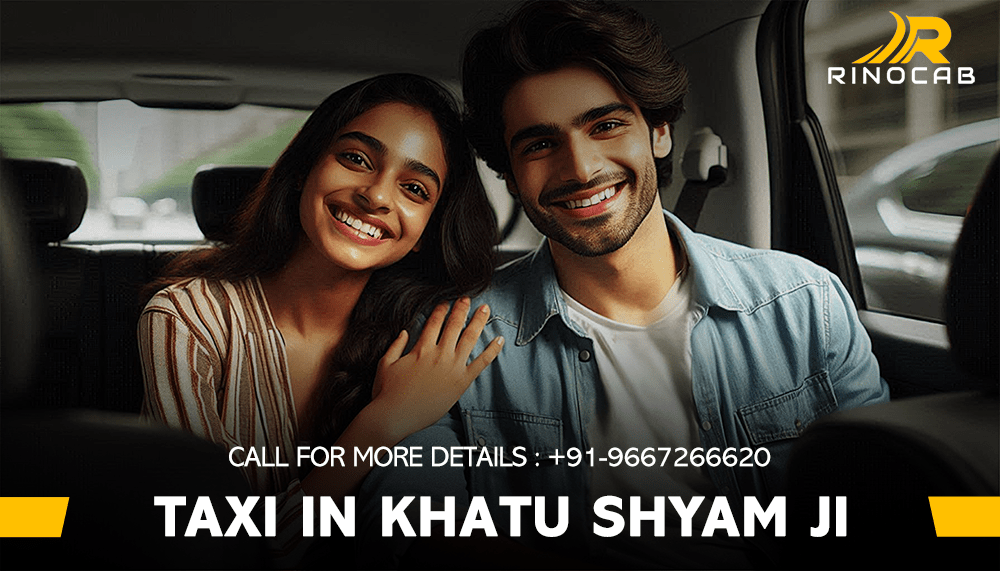 Taxi Services in Khatu Shyam Ji