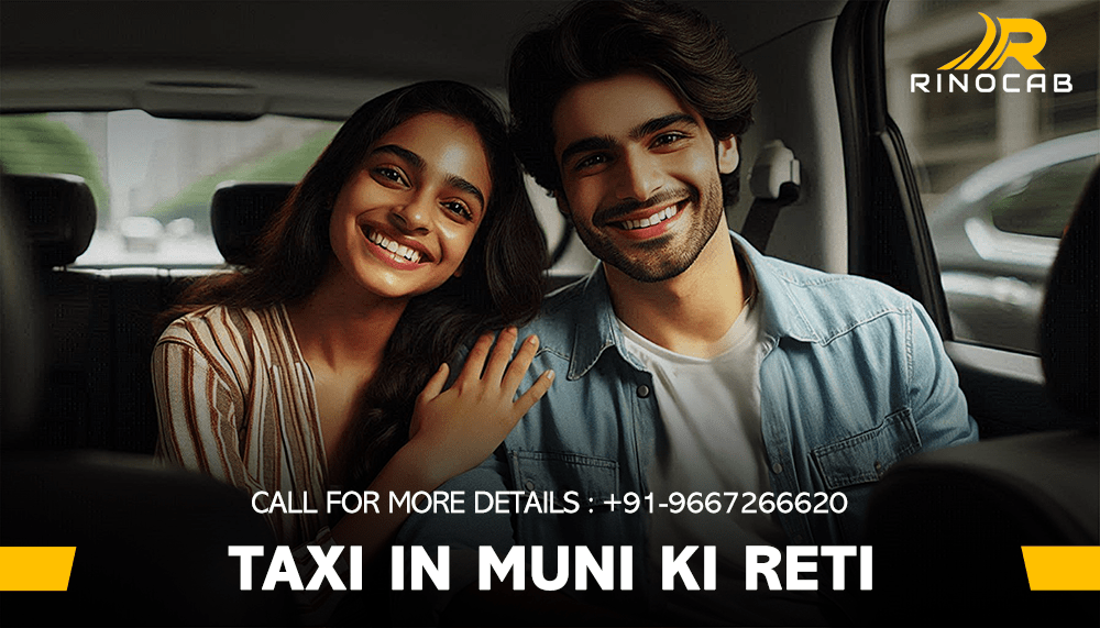 Taxi Services in Muni Ki Reti