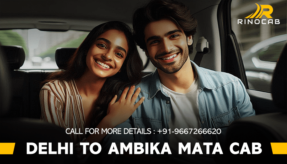 Delhi To Ambika Mata Temple Car Rental