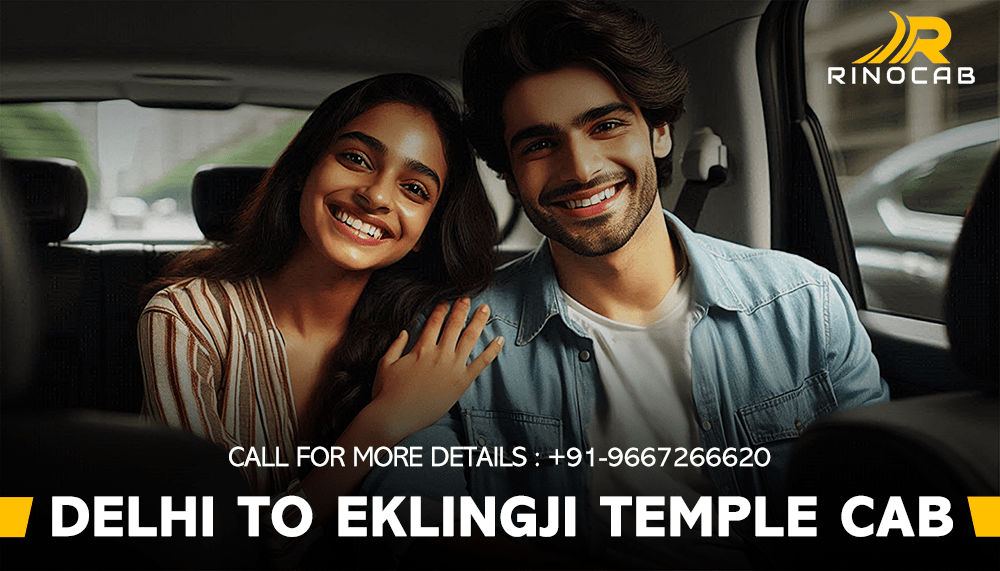 Delhi To Eklingji Temple Car Rental