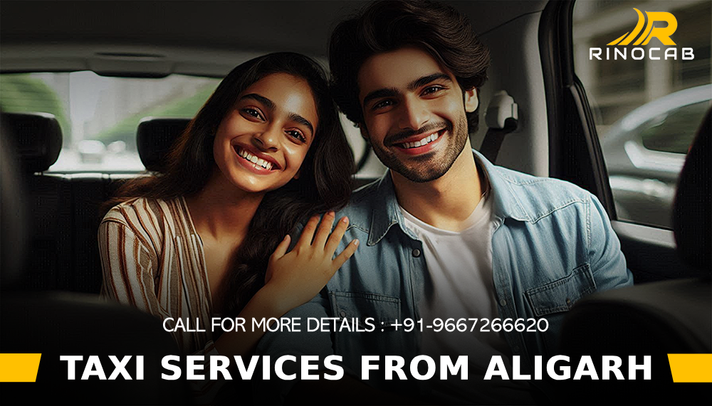 Taxi Services From Aligarh