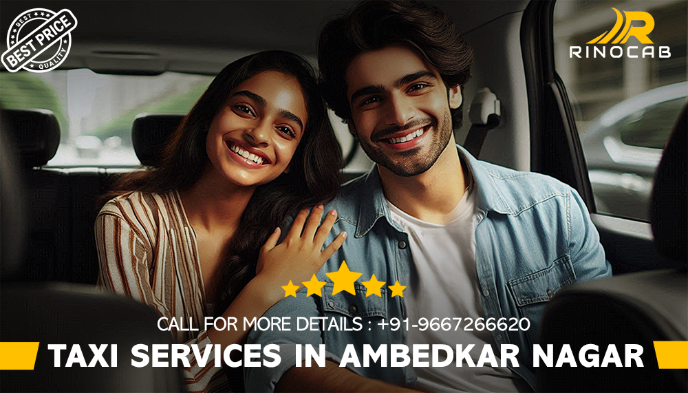 Taxi Services in Ambedkar Nagar