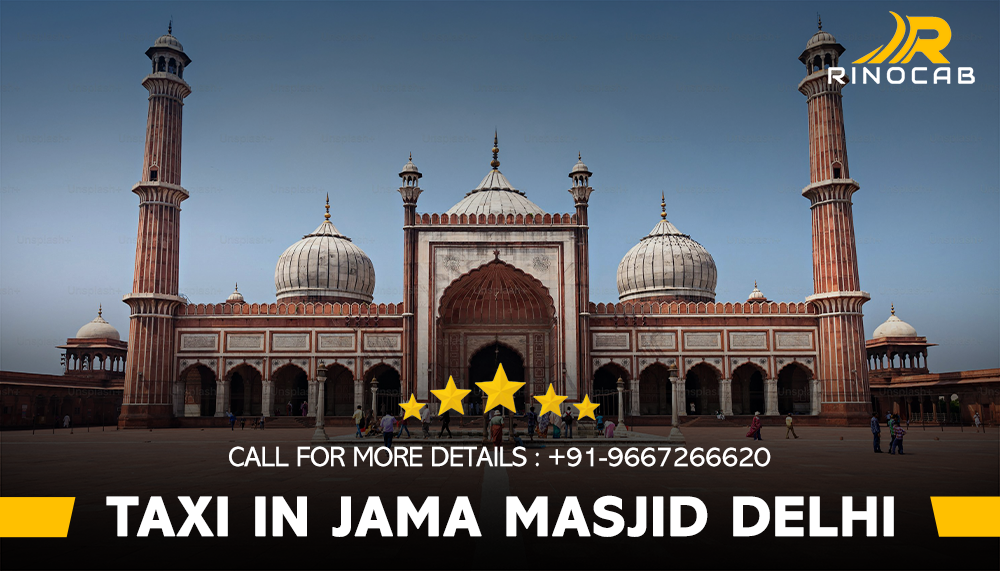 Taxi Services in Jama Masjid Delhi