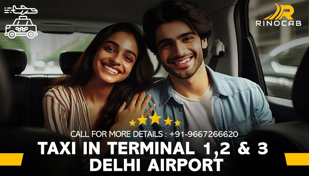 Taxi Services in Delhi Airport Terminal 3